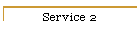 Service 2